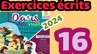 exercices écrits loasis des mots français 3ème AEP page16 [upl. by Orfurd]