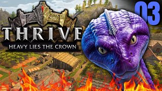 Unheimlicher Besuch Großbrand amp zerstörte Stadt  Thrive Heavy Lies The Crown Early Access 03 [upl. by Blair]