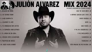 Julion Alvarez Mix 2024 Letra Musica Romantica de Julión Álvarez Y Su Norteño Banda Album Complet [upl. by Notyard]