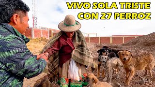 ESTA MUJER VIVE SOLA CON PERROS en un inhóspito Rincón de los Andes Peruanos [upl. by Davis]