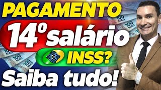 14º SALÁRIO INSS foi APROVADO SAIU DATA de PAGAMENTO do 14º salário dos APOSENTADOS [upl. by Notserc]