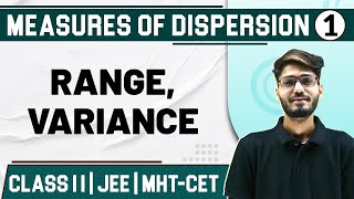 MEASURES OF DISPERSION 01 Range  variance  Maths  Class11thMHTCETJEE [upl. by Anayet]