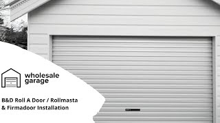 BampD Roller Door Installation [upl. by Aver605]