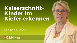 Kaiserschnitt gleich Selbstwertkonflikt  Zahnärztin Sabine Vaucher  Naturmedizin  QS24 [upl. by Esoranna]