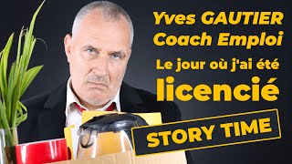 Négocier son départ sa rupture conventionnelle  le jour où jai été licencié par un coach emploi [upl. by Michael]