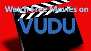 Watch free movies on Vudu [upl. by Winterbottom]