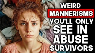 10 Weird Mannerisms of Narcissistic Abuse Survivors Can you relate to this [upl. by Attevad]