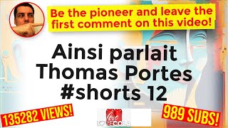 Ainsi parlait Thomas Portes shorts 12 [upl. by Sanjiv219]