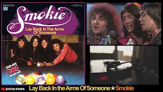 Lay Back In the Arms Of Someone★Smokie [upl. by Ariet]