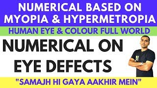 NUMERICAL PROBLEM BASED ON HUMAN EYE  MYOPIA AND HYPERMETROPIA [upl. by Odlabu]