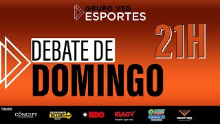 Debate de Domingo  AO VIVO [upl. by Codie559]