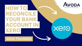 Bank Reconciling In Xero  how to reconcile your bank account in xero [upl. by Morgenthaler]