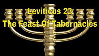 Leviticus 23 The Feast Of Tabernacles  Repairing the Ancient Paths [upl. by Samuelson]