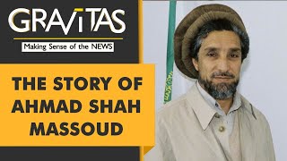 Gravitas The story of Ahmad Shah Massoud [upl. by Omissam]