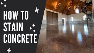 How to Stain Concrete Floors for a Barndominium [upl. by Jasen841]