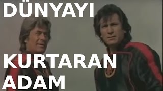 Dünyayı Kurtaran Adam  Eski Türk Filmi Tek Parça [upl. by Nodnerb]