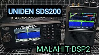 UNIDEN SDS200 amp MALAHIT DSP2 SCANNER  RECEIVER [upl. by Lav]