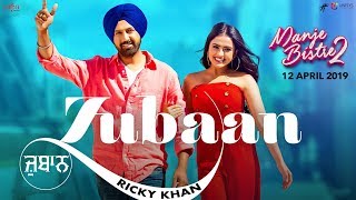 Zubaan – Ricky Khan  Gippy Grewal  Simi Chahal  Jay K  Manje Bistre 2  New Punjabi Songs 2019 [upl. by Ateloj]