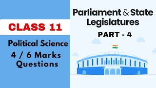 Class 11 Political Science Ch  Legislature Broad Questions Part  4 [upl. by Hteik]