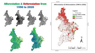 Deforestation amp Afforestation Map from 1990 to 2020 Using ArcGIS [upl. by Ilowell]