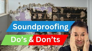 Soundproofing Dos amp Donts [upl. by Netty]