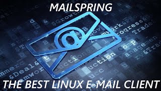 Mailspring On Linux  The Best Linux EMail Client [upl. by Zarger]