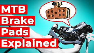 MTB Brake Pads Compared  Metallic vs Ceramic vs SemiMetallic vs Organic [upl. by Briggs]