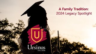 Ursinus College Class of 2024 Legacy Spotlight [upl. by Alohcin]