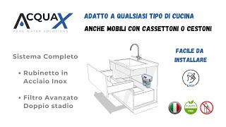 Sistema Completo Acquax Rubinetto Acciaio Inox e Filtro Avanzato  Installazione Facile e Vantaggi [upl. by Ynney175]