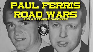 Ian  BLINK  MacDonald  Paul Ferris  Road wars and a farmers daughter [upl. by Ahsial]