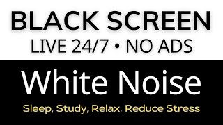 Live 247 White Noise Black Screen  Sounds to Sleep Study Relax Reduce Stress ⬛ Black Screen [upl. by Arul]