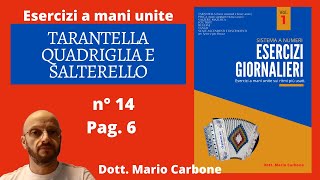 Esercizi Giornalieri Vol 1  Es n°14 Pag 6  Tarantella quadriglia e salterello per organetto [upl. by Hopkins533]