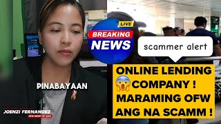 🔴 ONLINE LENDING COMPANY NAPAKADAMING NABIKTIMA NA MGA OFW [upl. by Alliehs]