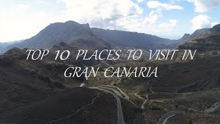 TOP 10 PLACES TO VISIT IN GRAN CANARIA [upl. by Warren]