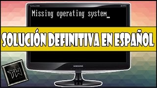 Solucion de Error Missing Operating System Solución Definitiva tutorial en español windows 2021 [upl. by Tannenbaum]