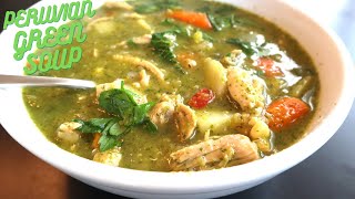 Peruvian Green Chicken Soup Aguadito de Pollo [upl. by Porta763]