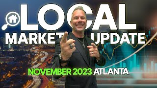 Atlanta Housing Market Update December 2023  Atlanta Real Estate Market [upl. by Kirk]