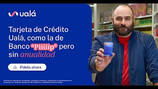 La Tarjeta de Crédito Ualá es como la de banco  pero con más beneficios y ¡sin anualidad [upl. by Frederico]