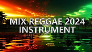 BEST REGGAE MUSIC SONG 2024  Reggae Music Instrumental  Bob Marley Ambient Study and Relaxation [upl. by Llerruj442]