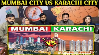 Indias MUMBAI CITY VS Pakistans KARACHI CITY  कौन बेहतर है SpicyReactionpk [upl. by Damales]