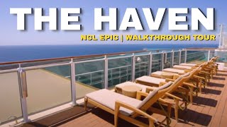 Norwegian Epic  The HAVEN Full Walkthrough Tour amp Review  4K [upl. by Ihcalam]