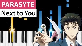 Parasyte  Next to You  Piano Tutorial  How to Play 寄生獣 [upl. by Alastair]