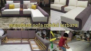 PROSES MEMBUAT SOFA MODEL TERBARU BENTUK L [upl. by Bouchard723]