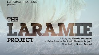 LCTCs quotTHE LARAMIE PROJECTquot  Full Play [upl. by Odicalp]