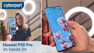 Das neue Huawei P50 Pro im HandsOn  Cyberport [upl. by Rutger]