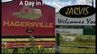 A Day in Haldimand Hagersville amp Jarvis [upl. by Alvarez561]