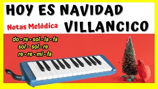 MELÓDICA ✅ Hoy es NAVIDAD ► Villancico  ❄️Tutorial con NOTAS  Aprende Piano [upl. by Aleusnoc598]