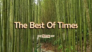 The Best Of Times  KARAOKE VERSION  in the style of Styx [upl. by Rovner]