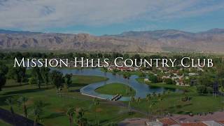 Mission Hills Country Club  Rancho Mirage CA  drone and photography [upl. by Amar]