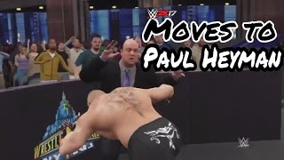 WWE 2K17 MOVES TO PAUL HEYMAN [upl. by Payson41]